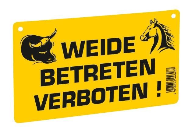 Warnschild - Weide betreten verboten!