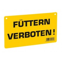 Warnschild - Füttern verboten!